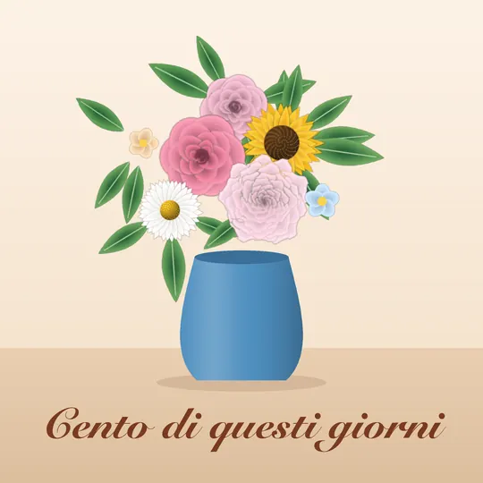 Vaso blu con rose, girasole, margherita e peonia, scritta Cento di questi giorni
