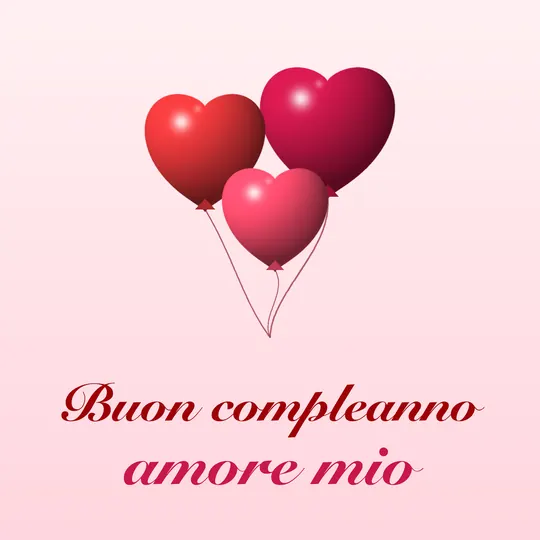 Tre palloncini a forma di cuore rossi e rosa con la scritta Buon compleanno amore mio